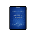 Subiectele I și II - BAC Română